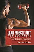 Lean Muscle Diet For Beginners
