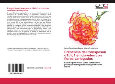 Presencia del transposon dTdic1 en claveles con flores variegadas
