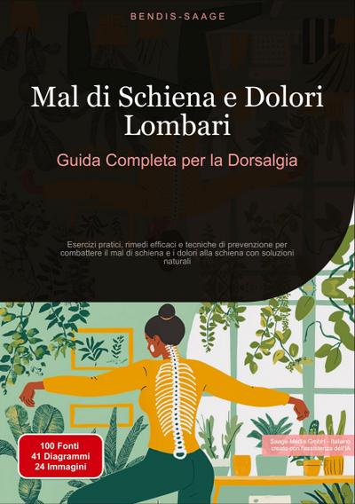 Mal di Schiena e Dolori Lombari: Guida Completa per la Dorsalgia