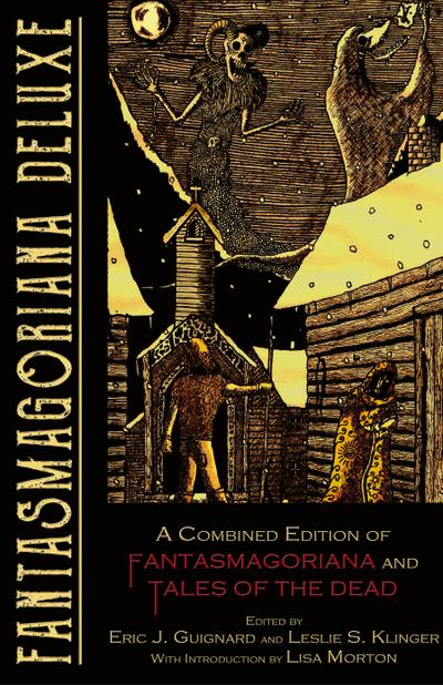 Fantasmagoriana Deluxe