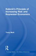 Kalecki’s Principle of Increasing Risk and Keynesian Economics