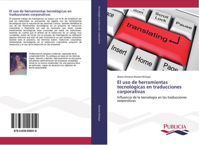El uso de herramientas tecnológicas en traducciones corporativas