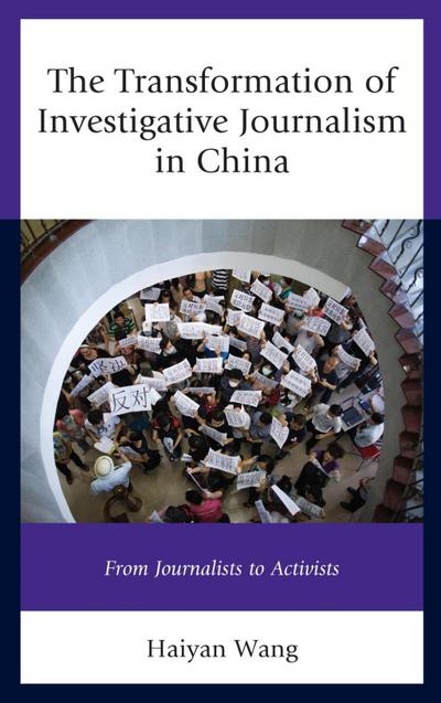 Wang, H: Transformation of Investigative Journalism in China