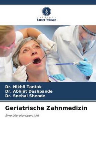 Geriatrische Zahnmedizin