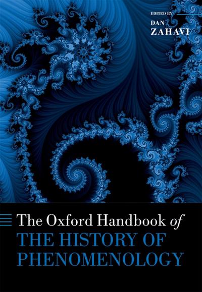 The Oxford Handbook of the History of Phenomenology