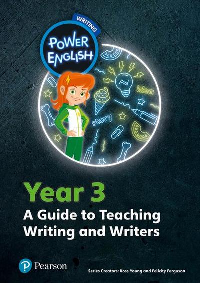 Power English: Writing Teacher’s Guide Year 3