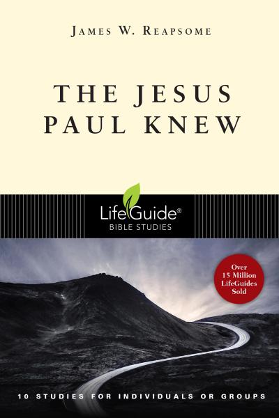 Jesus Paul Knew