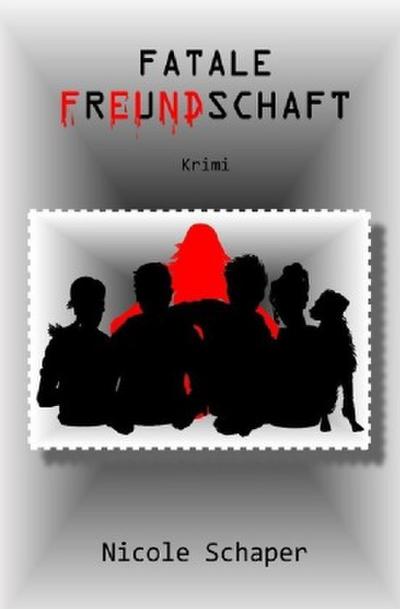 Fatale Freundschaft
