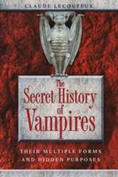 The Secret History of Vampires