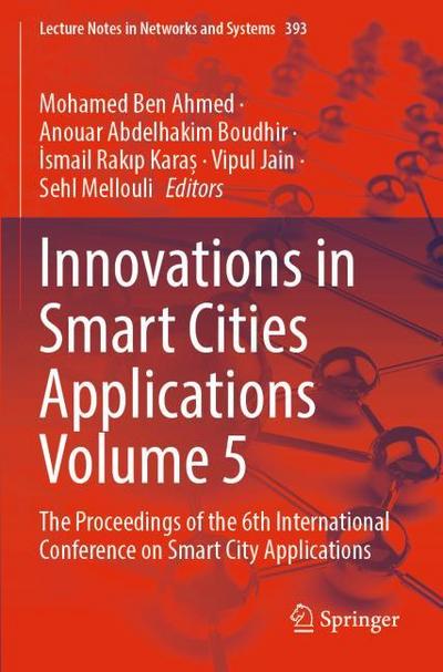 Innovations in Smart Cities Applications Volume 5
