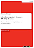 Globalisierungsdruck der neuen EU-Mitgliedstaaten