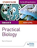Edexcel A-level Biology Student Guide: Practical Biology