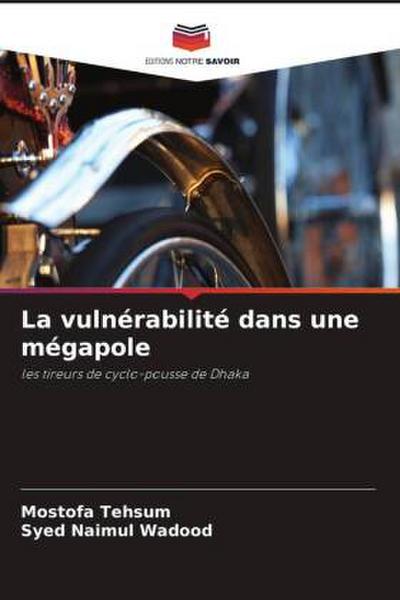 La vulnérabilité dans une mégapole
