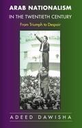 Arab Nationalism in the Twentieth Century