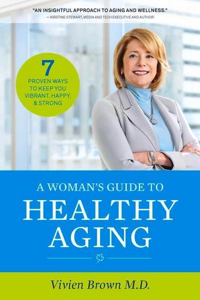 A Woman’s Guide to Healthy Aging