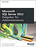 Microsoft SQL Server 2012 - Ratgeber fur Administratoren