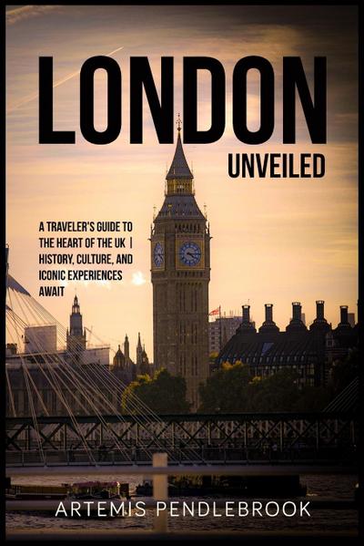 London Unveiled