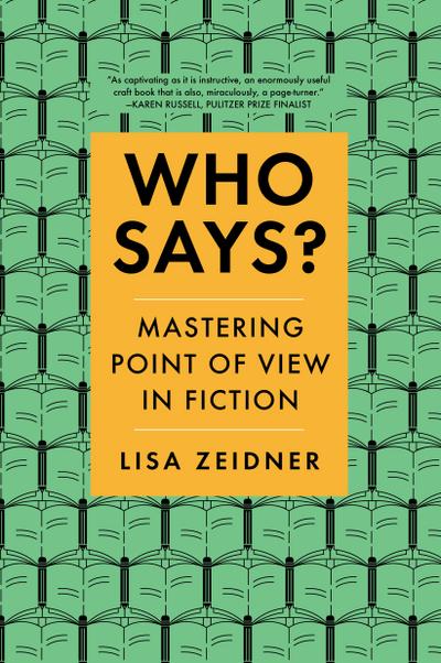 Who Says?: Mastering Point of View in Fiction