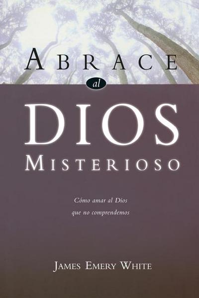 Abrace al Dios Misterioso
