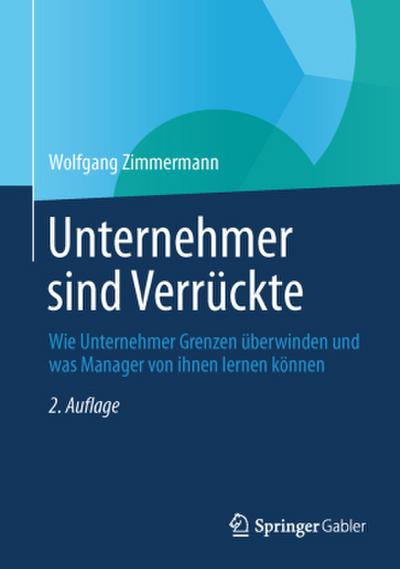 Unternehmer sind Verrückte