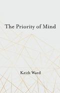 The Priority of Mind