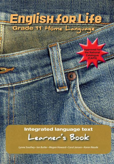 English for Life Learner’s Book Grade 11 Home Language