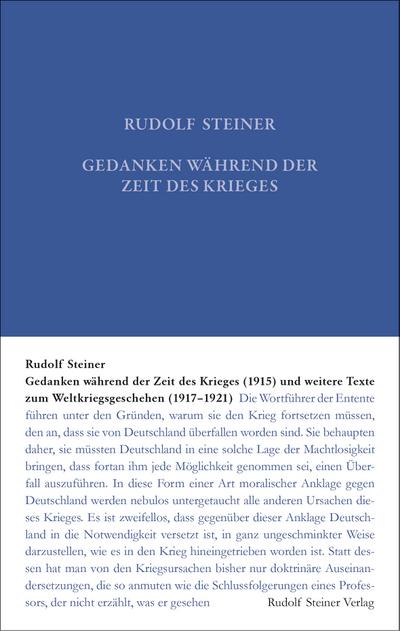 Gedanken während der Zeit des Krieges (1915) und weitere Texte zum Weltgeschehen (1917-1921)