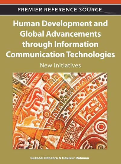 Human Development and Global Advancements through Information Communication Technologies