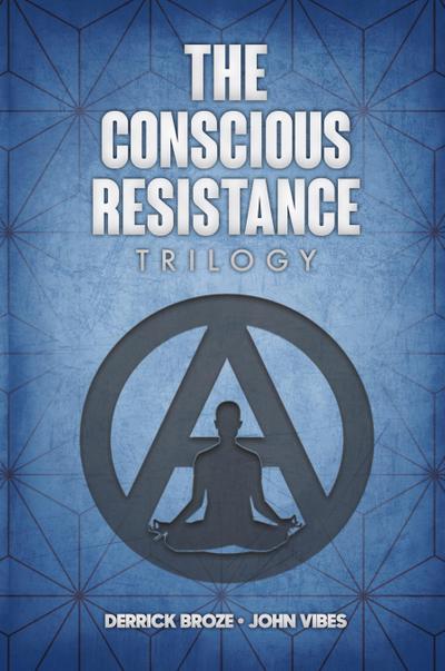 The Conscious Resistance Trilogy