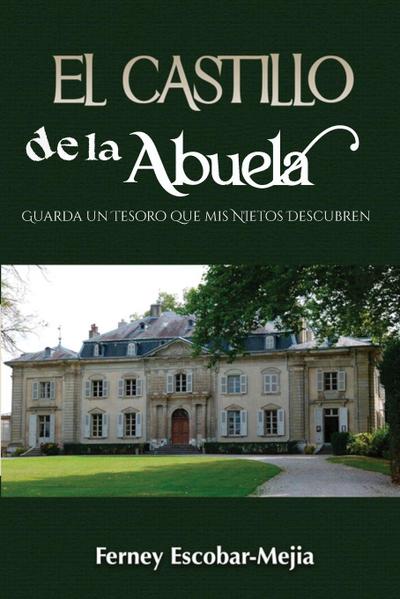 El Castillo de la Abuela