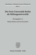 Die Freie Universität Berlin als Stiftungsuniversität.