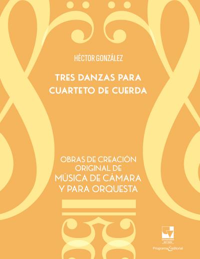 Tres danzas para cuarteto de cuerda