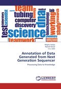 Annotation of Data Generated from Next Generation Sequencer
