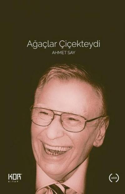 Agaclar Cicekteydi