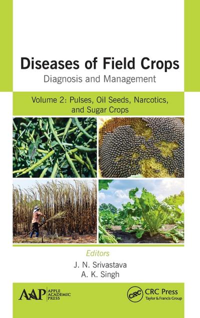 Diseases of Field Crops Diagnosis and Management