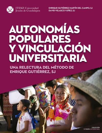 Autonomías populares y vinculación universitaria