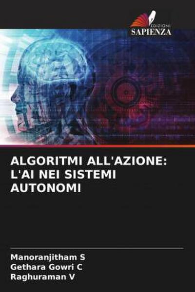 ALGORITMI ALL’AZIONE: L’AI NEI SISTEMI AUTONOMI