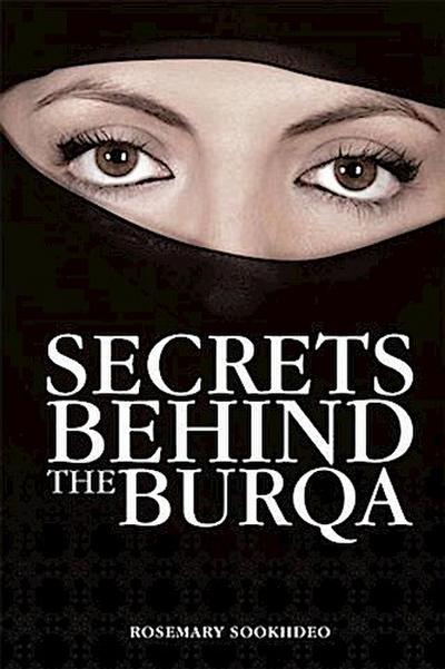 Secrets behind the Burqa