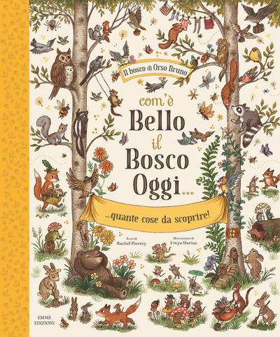 Com’è bello il bosco oggi... quante cose da scoprire!