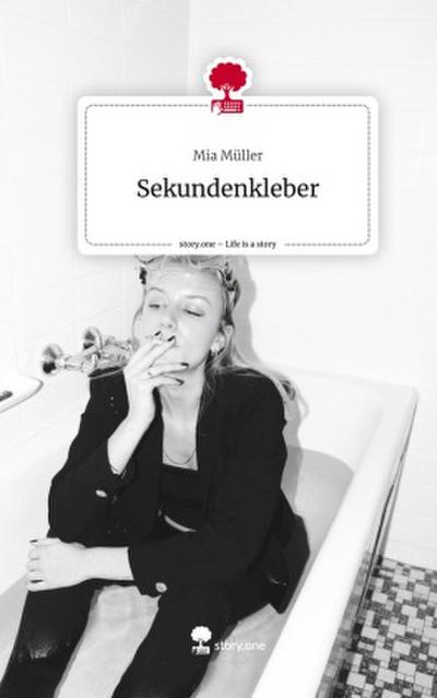 Sekundenkleber. Life is a Story - story.one