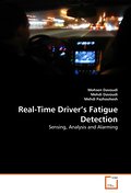 Real-Time Driver’s Fatigue Detection