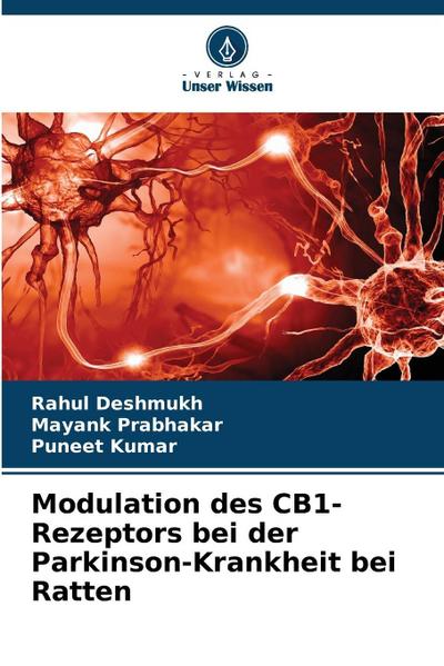 Modulation des CB1-Rezeptors bei der Parkinson-Krankheit bei Ratten