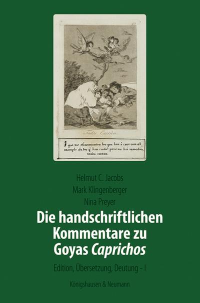 Die handschriftlichen Kommentare zu Goyas ’Caprichos’