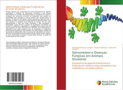 Salmonelose e Doenças Fúngicas em Animais Silvestres