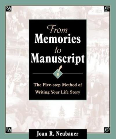 From Memories to Manuscript
