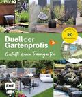 Duell der Gartenprofis - Gestalte deinen Traumgart