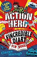 Action Hero: The Fincredible Diary of Fin Spencer