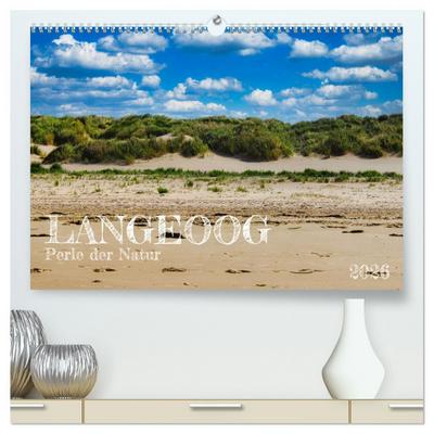 Langeoog - Perle der Natur (hochwertiger Premium Wandkalender 2026 DIN A2 quer), Kunstdruck in Hochglanz