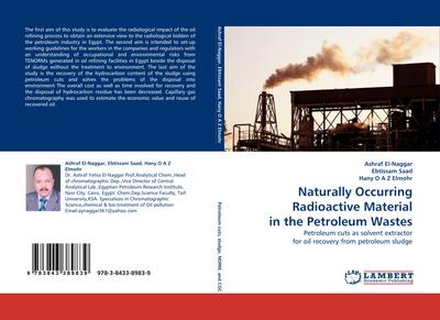 Naturally Occurring Radioactive Material in the Petroleum Wastes