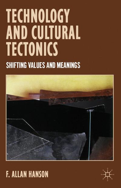 Technology and Cultural Tectonics